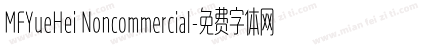 MFYueHei Noncommercial字体转换